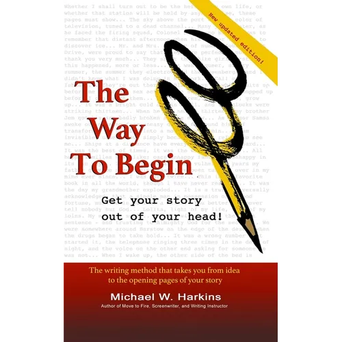 The Way to Begin: Get your story out of your head