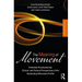 The Meaning of Movement: Embodied Developmental, Clinical, and Cultural Perspectives of the Kestenberg Movement Profile