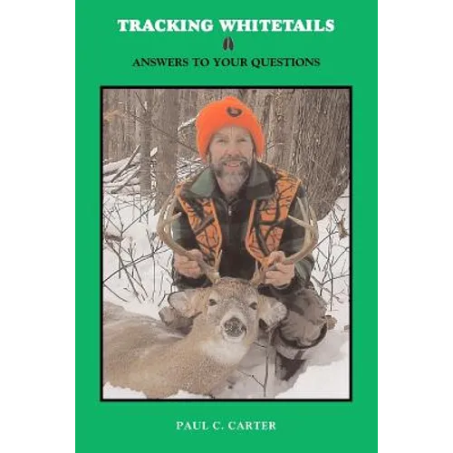 Tracking Whitetails: Answers to Your Questions