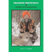 Tracking Whitetails: Answers to Your Questions