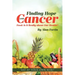 Finding Hope with Cancer: Food: Is It Really about Our Health?
