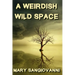 A Weirdish Wild Space