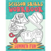 Scissor Skills Workbook Summer Fun: Scissor Practice for Preschool Cutting Practice for Preschoolers Scissors Skills Activty Pad