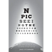 Npic: Seeing the Secrets and Growing the Leaders: A Cultural History of the National Photographic Interpretation Center