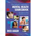 The School Counselor's Mental Health Sourcebook: Strategies to Help Students Succeed