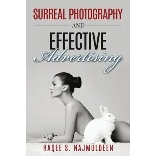 Surreal Photography and Effective Advertising