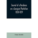 Journal of a Residence on a Georgian Plantation: 1838-1839