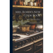 Mrs. Rorer's New Cook Book: A Manual of Housekeeping