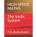 High-Speed Maths: The Vedic System