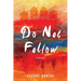 Do Not Follow