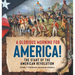A Glorious Morning for America! The Start of the American Revolution Grade 7 Children's American History