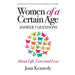 Women of a Certain Age: Answer Seven Questions about Life, Love, and Loss