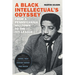 A Black Intellectual's Odyssey: From a Pennsylvania Milltown to the Ivy League