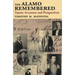The Alamo Remembered: Tejano Accounts and Perspectives
