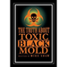The Truth about Toxic Black Mold