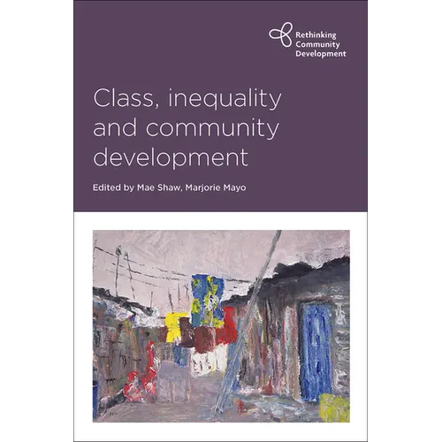 Class, Inequality and Community Development
