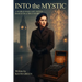 Into The Mystic