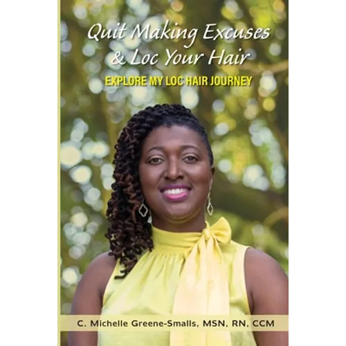 Quit Making Excuses & Loc Your Hair