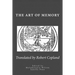The Art of Memory: Translated from Petrus Tommai's French Edition