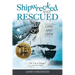 Shipwrecked and Rescued: The "City of Bangor"