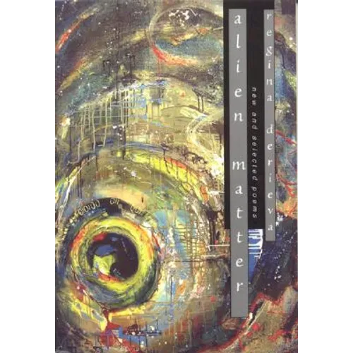 Alien Matter: New and Selected Poems