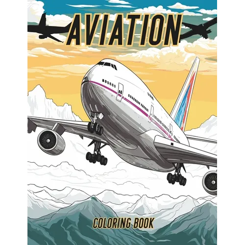 Aviation: Coloring Book