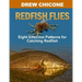Redfish Flies: Eight Effective Patterns for Catching Redfish