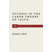 Studies in the Labor Theory of Value