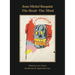 Jean-Michel Basquiat: The Head--The Mind