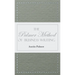 The Palmer Method of Business Writing;A Series of Self-teaching Lessons in Rapid, Plain, Unshaded, Coarse-pen, Muscular Movement Writing for Use in Al