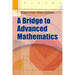 A Bridge to Advanced Mathematics