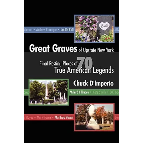Great Graves of Upstate New York