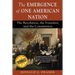 The Emergence of One American Nation: The Revolution, the Founders, and the Constitution