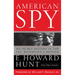 American Spy: My Secret History in the Cia, Watergate and Beyond