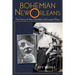 Bohemian New Orleans: The Story of the Outsider and Loujon Press