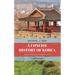Concise History of Korea: From Antiquity to the Present
