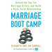 Marriage Boot Camp: Defeat the Top 10 Marriage Killers and Build a Rock-Solid Relationship