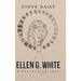 Ellen G. White A Psychobiography