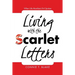 Living with the Scarlet Letters: When Life Manifests Evil Spoken