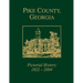 Pike County, Georgia: Pictorial History 1822-2004