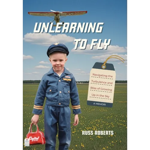 Unlearning to Fly: Navigating the Turbulence and Bliss of Growing Up in the Sky