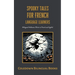 Spooky Tales for French Language Learners: Bilingual Halloween Stories in French and English