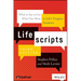 Lifescripts: What to Say to Get What You Want in Life's Toughest Situations