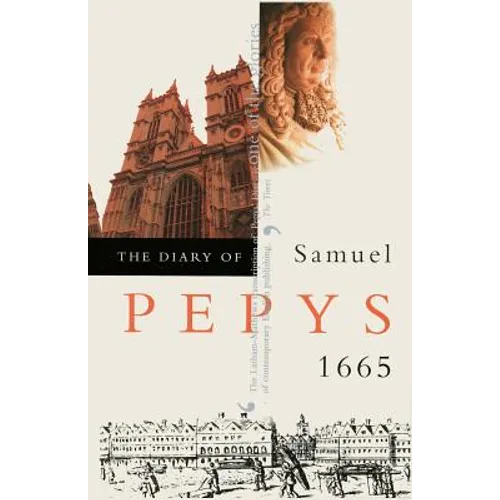 The Diary of Samuel Pepys: 1665