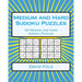 Medium and Hard Sudoku Puzzles: 200 Medium and Hard Sudoku Puzzles