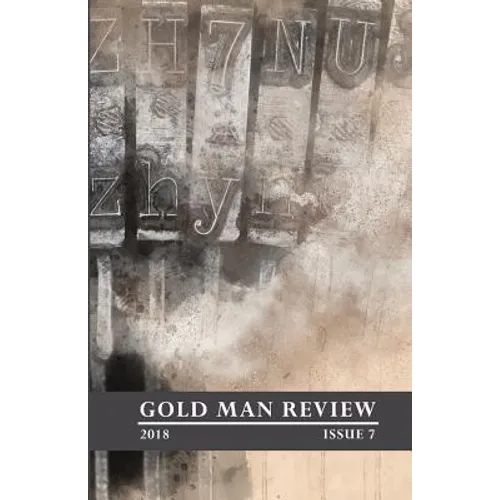 Gold Man Review Issue 7