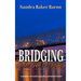 Bridging the Mississippi: A Memoir of Racial Injustice and Missed Beads