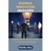 Business Innovation Unleashed: Strategies for Staying Ahead in a Competitive Market