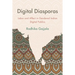 Digital Diasporas: Labor and Affect in Gendered Indian Digital Publics