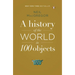 A History of the World in 100 Objects